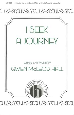 Gwen Mcleod Hall: I Seek A Journey