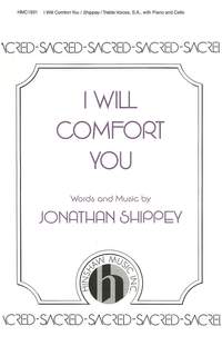 Jonathan Shippey: I Will Comfort You