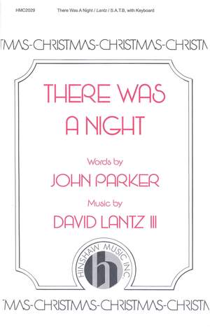David Lantz III: There Was a Night