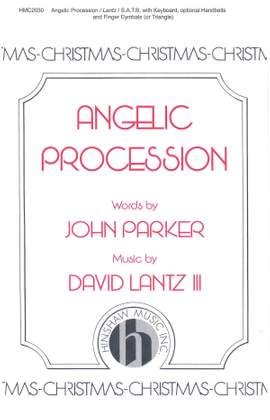 David Lantz III: Angelic Procession