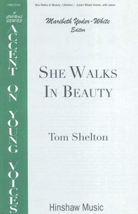 Tom Shelton: She Walks in Beauty