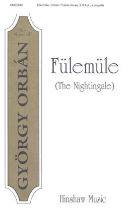 György Orbán: Fulemule (The Nightingale)
