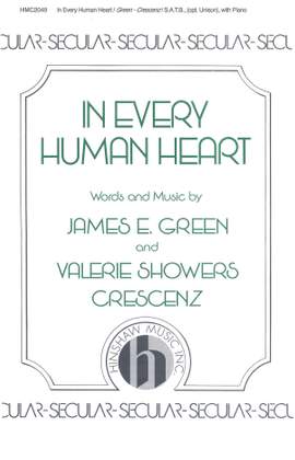 James E. Green: In Every Human Heart
