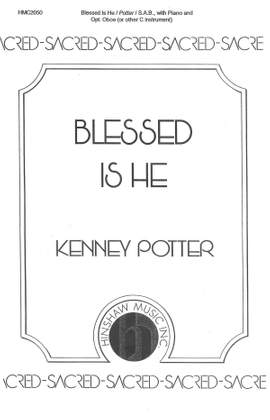 Kenney Potter: Blessed Is He