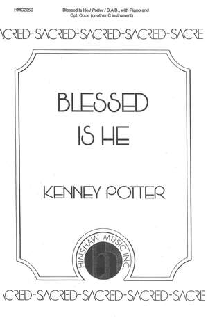 Kenney Potter: Blessed Is He