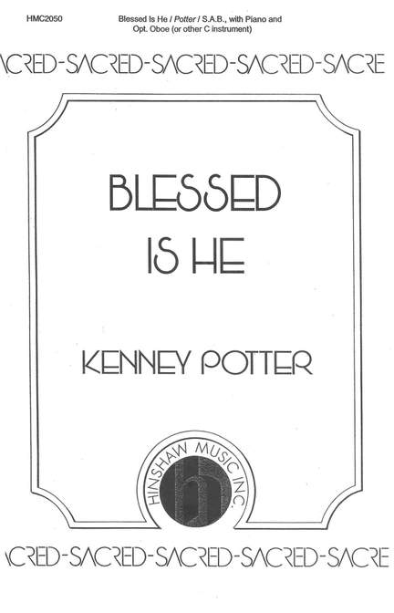 Kenney Potter: Blessed Is He