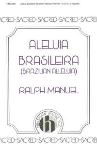 Ralph Manuel: Brazilian Alleluia (Aleluia Brasileira)