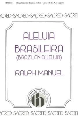 Ralph Manuel: Brazilian Alleluia (Aleluia Brasileira)