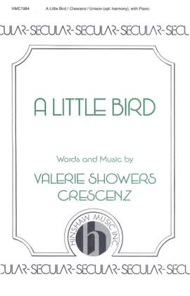 Valerie J. Crescenz: A Little Bird
