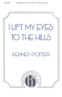 Kenney Potter: I Lift My Eyes to the Hills