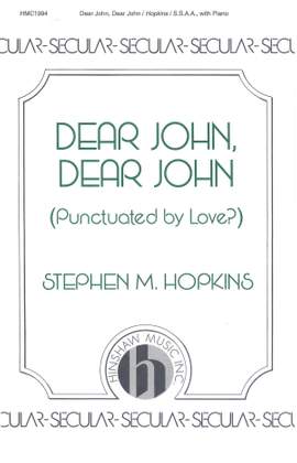 Steve Hopkins: Dear John, Dear John