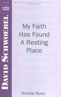 David Schwoebel: My Faith Has Found a Resting Place
