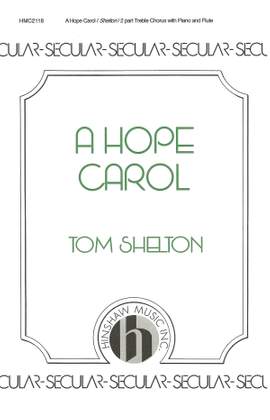 Tom Shelton: A Hope Carol