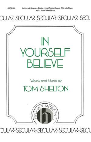 Tom Shelton: In Yourself Believe