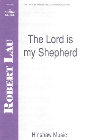 Robert Lau: The Lord Is My Shepherd