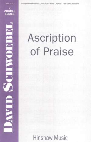 David Schwoebel: Ascription Of Praise