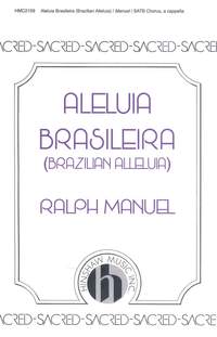 Ralph Manuel: Brazilian Alleluia (Aleluia Brasileira)