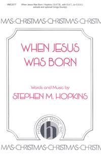 Steve Hopkins: When Jesus Was Born