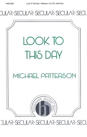 Michael Patterson: Look to This Day