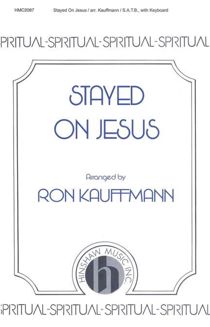 Stayed on Jesus