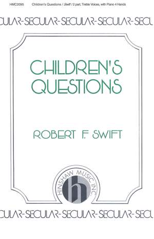 Robert Swift: Children's Questions