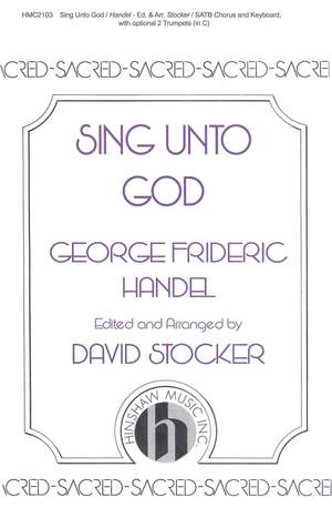 Georg Friedrich Händel: Sing Unto God