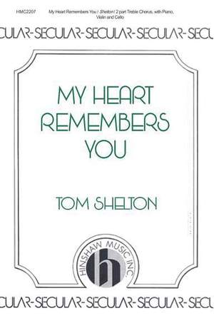 Tom Shelton: My Heart Remembers You