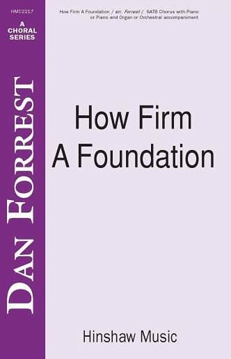 How Firm a Foundation