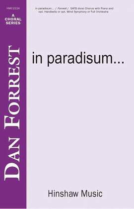 Dan Forrest: In Paradisum