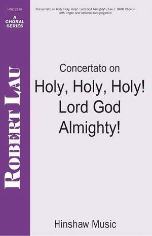 John Bacchus  Dykes: Concertato On Holy, Holy, Holy, Lord God Almighty