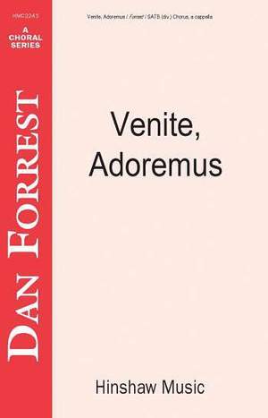 Dan Forrest: Venite, Adoremus