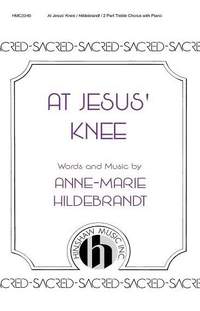 Anne Marie Hildebrandt: At Jesus' Knee