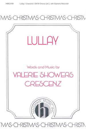 Valerie J. Crescenz: Lullay