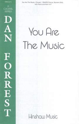 Dan Forrest: You Are the Music