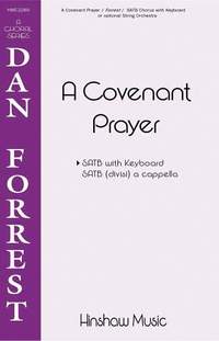 Dan Forrest: A Covenant Prayer