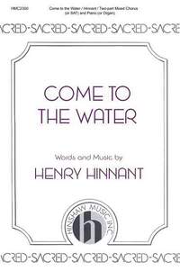 Henry Hinnant: Come To The Water