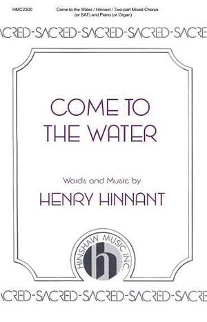 Henry Hinnant: Come To The Water