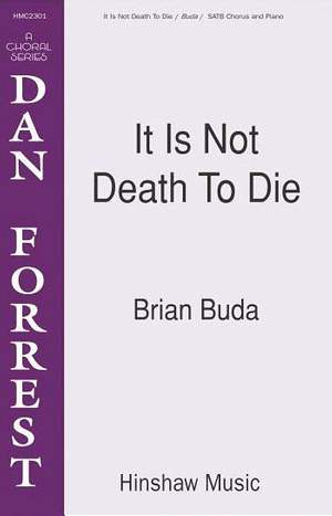Brian Buda: It Is Not Death to Die