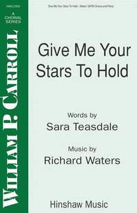 Richard Waters: Give Me Your Stars To Hold