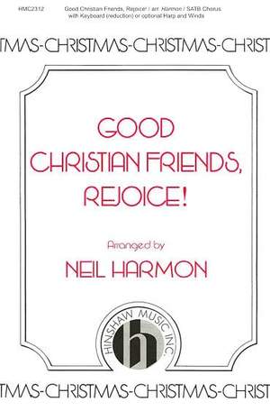 Good Christian Friends, Rejoice!