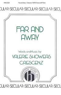 Valerie J. Crescenz: Far And Away