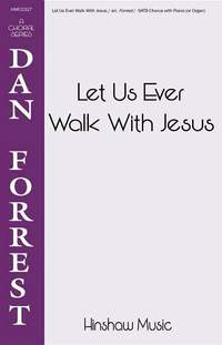 Georg G. Boltze: Let Us Ever Walk with Jesus