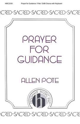 Allen Pote: Prayer For Guidance