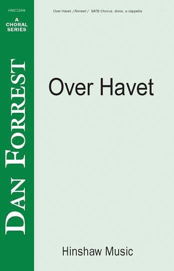 Dan Forrest: Over Havet