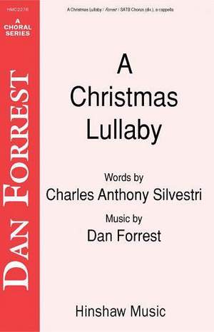 Dan Forrest: A Christmas Lullaby