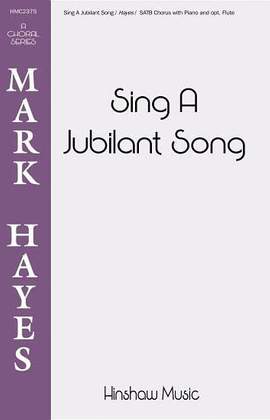 Mark Hayes: Sing A Jubilant Song