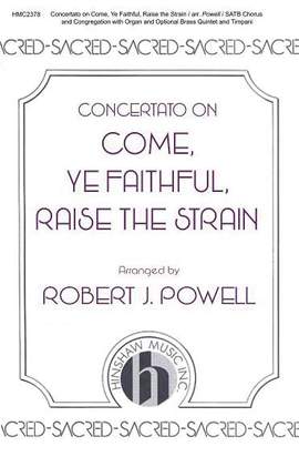 Arthur Sullivan: Concertato On Come, Ye Faithful, Raise The Strain