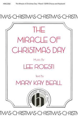 Lee Roesti: The Miracle of Christmas Day