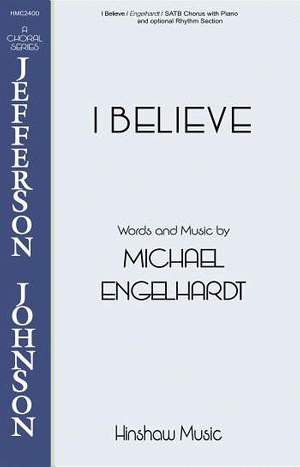 Michael Engelhardt: I Believe