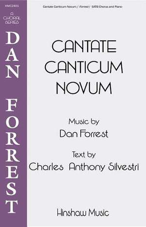 Dan Forrest: Cantate Canticum Novum